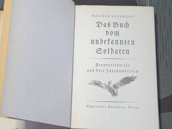 Das Buch von Unbekannten Soldaten by Walther Beckmann 1942