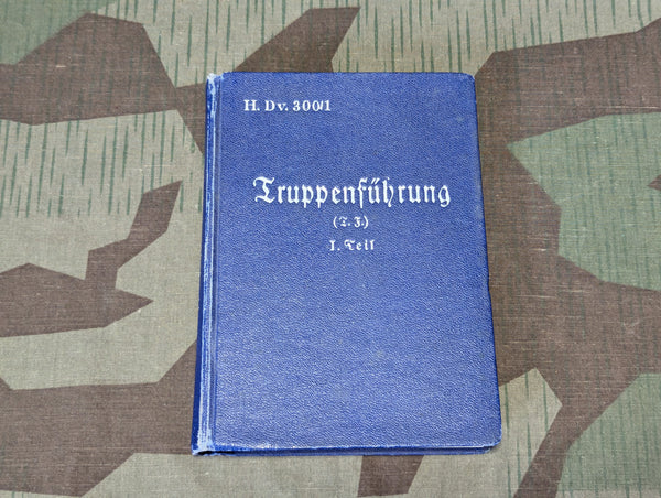 Truppenführung Teil I Infantry Training Manual 1936 H.Dv.300/1