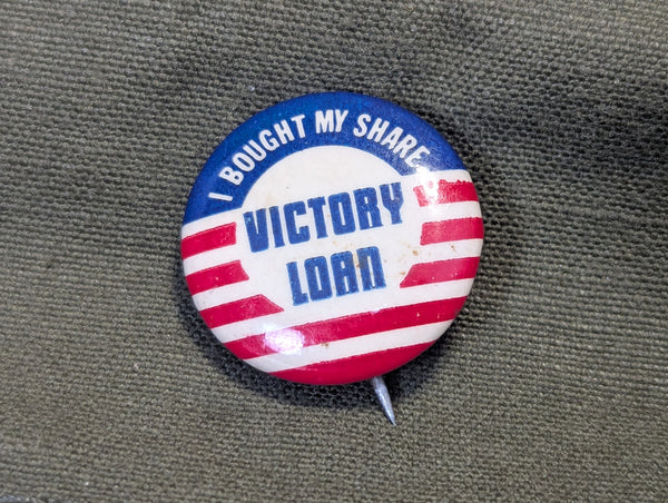 Original I Bought My Share Victory Loan Pin