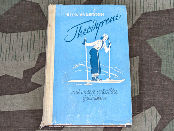 Theodyrene und Andere Elsässische Geschichten 1943