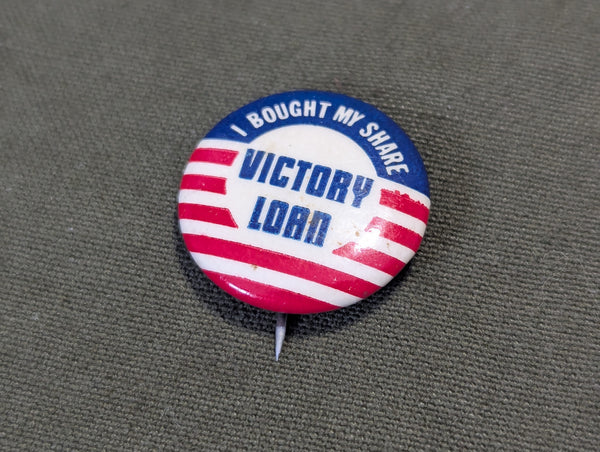 Original I Bought My Share Victory Loan Pin