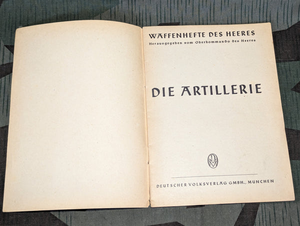 Die Artillerie Waffenhefte des Heeres
