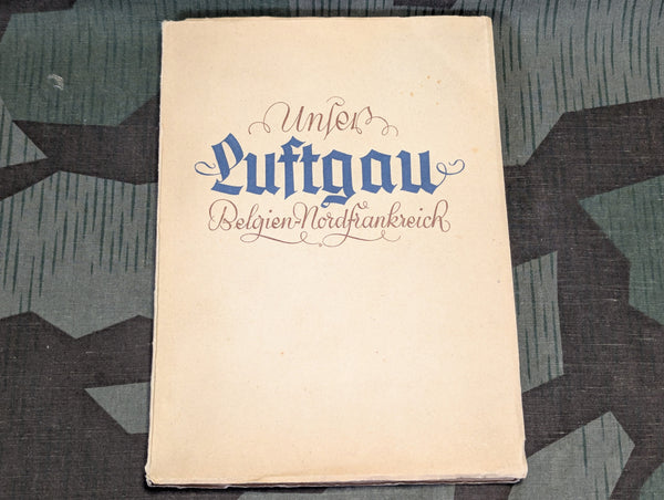 Unser Luftgau Belgian-Nordfrankreich Book 1944