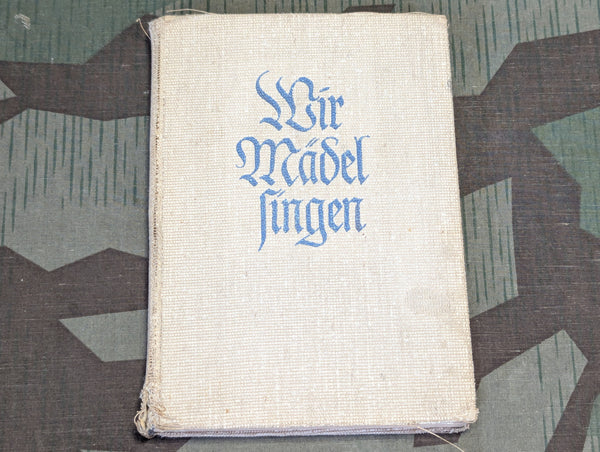 Wir Mädel Singen BDM Song Book 1939