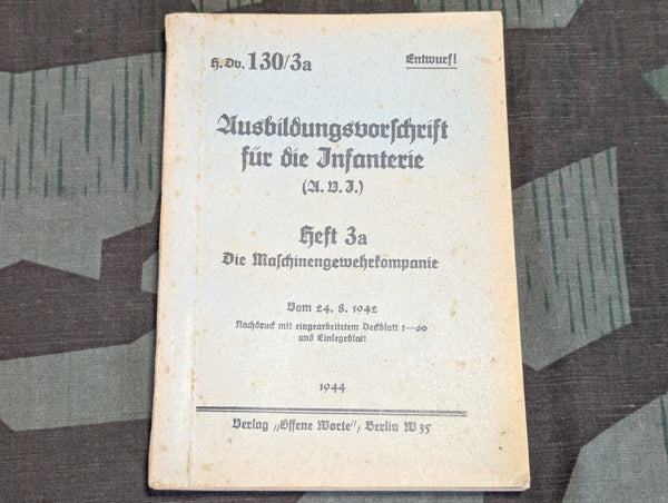 Ausbildungsvorschrift für die Infanterie Die Maschinengewehrkompanie Book 1944
