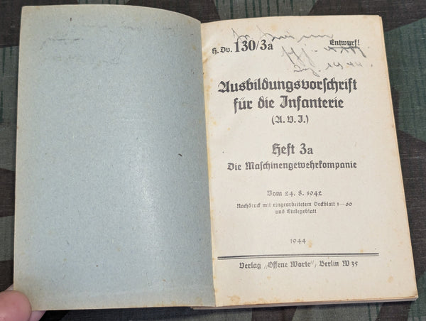 Ausbildungsvorschrift für die Infanterie Die Maschinengewehrkompanie Book 1944