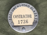 Libbey-Owens-Ford Glass Co. Contractor War Worker Badge
