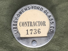 Libbey-Owens-Ford Glass Co. Contractor War Worker Badge