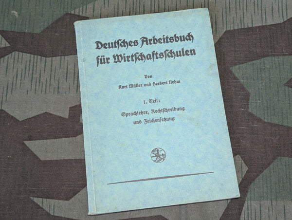 1939 Deutsches Arbeitsbuch Für Wirtschaftsschulen