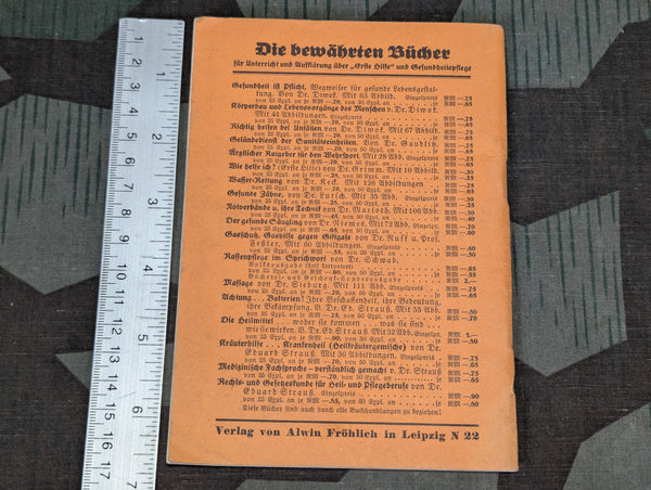 Wie Pflege Ich Kranke? First Aid Book 1940 3./Kr.Trsp.Abt. 572