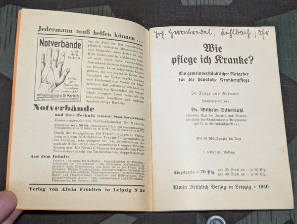 Wie Pflege Ich Kranke? First Aid Book 1940 3./Kr.Trsp.Abt. 572