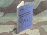 Ausbildungsvorschrift für die Infanterie 1940 Book H. Dv. 103/9 Heft 9