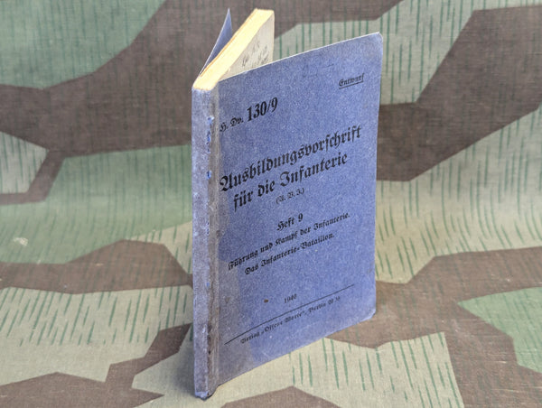 Ausbildungsvorschrift für die Infanterie 1940 Book H. Dv. 103/9 Heft 9