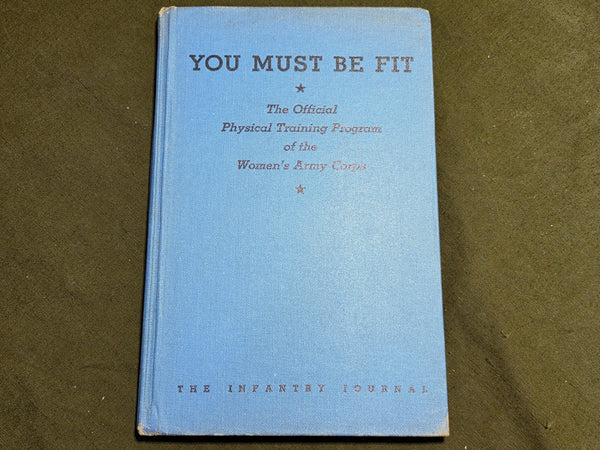 "You Must Be Fit" WAC Physical Training Book 1943