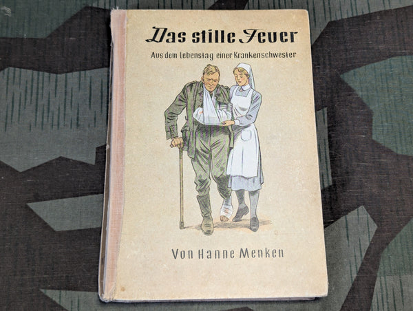 "Das stille Feuer" Daily Life of a DRK Nurse Book