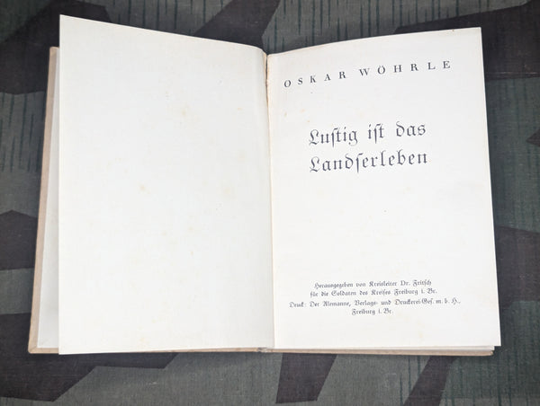 Lustig ist das Landserleben Soldiers Song Book Freiburger Infanterie-Regiment 75