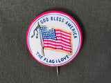 God Bless America The Flag I Love Pin