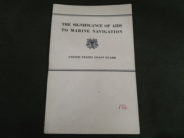 US Coast Guard "Significance of Aids to Marine Navigation" 1943 Book (from a SPAR's estate)