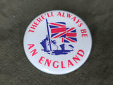 Repro There'll Always Be an England  / Keep Em Flying Pinback Button Set