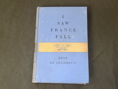 I Saw France Fall Book By René de Chambrun 1940 Signed