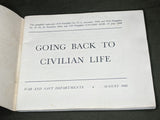 Going Back to Civilian Life 1945 Booklet