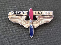 Vintage 1940s WWII Keep 'Em Flying Pin
