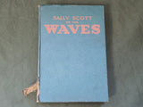 Vintage WWII Sally Scott of the WAVES Book 1943