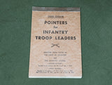 WWII US Army Pointers for Infantry Troop Leaders Book Third Edition