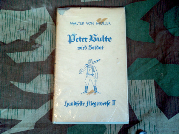 WWII German Book Peter Bulte Wird Soldat 1937