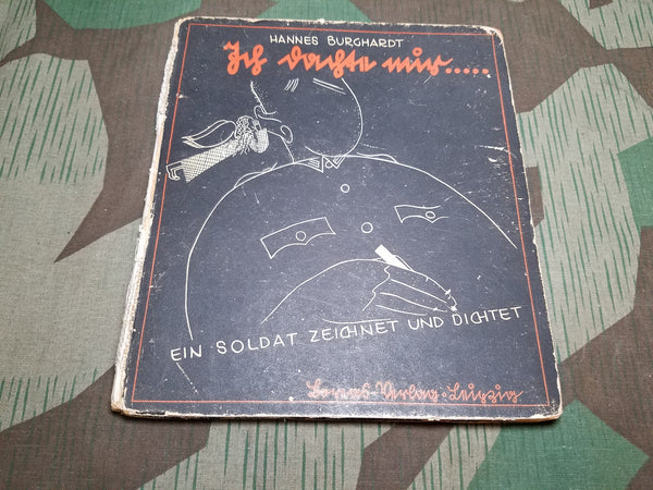 WWII German Book of Drawing & Poems Ich Dachte Mir