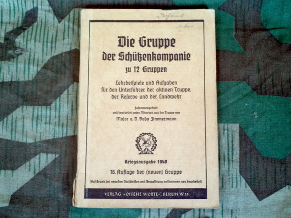 WWII German Die Gruppe der Schützenkompanie 1940 Book