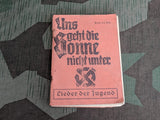 WWII German HJ Uns Geht Die Sonne Nicht Unter Youth Song Book