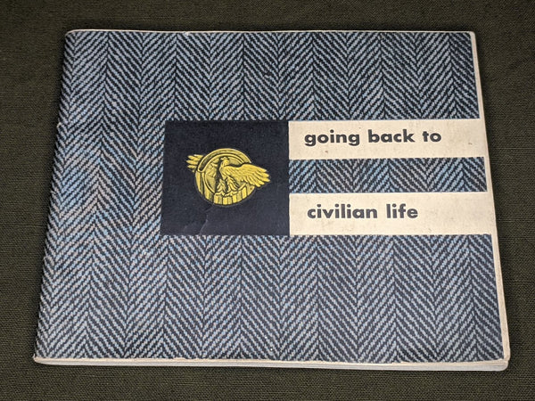 WWII Going Back to Civilian Life 1945 Booklet
