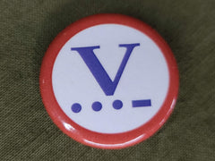 Repro V for Victory Morse Code Pinback Button