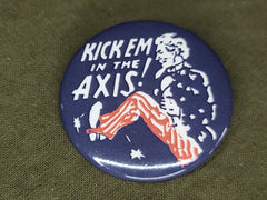 Repro "Kick Em in the Axis!" Pinback Button