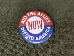 Repro Aid the Allies Now Pinback Button