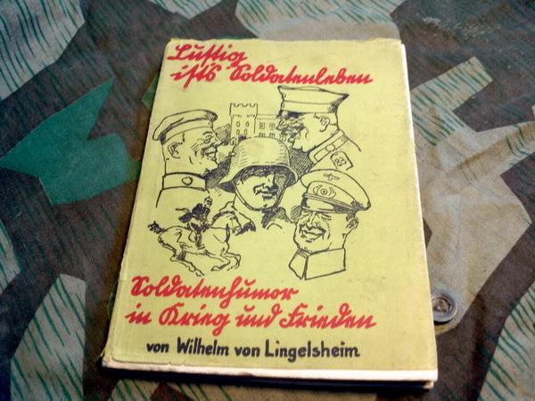 WWII German "Lustig ist Soldatenleben" Soldier's Humor Book